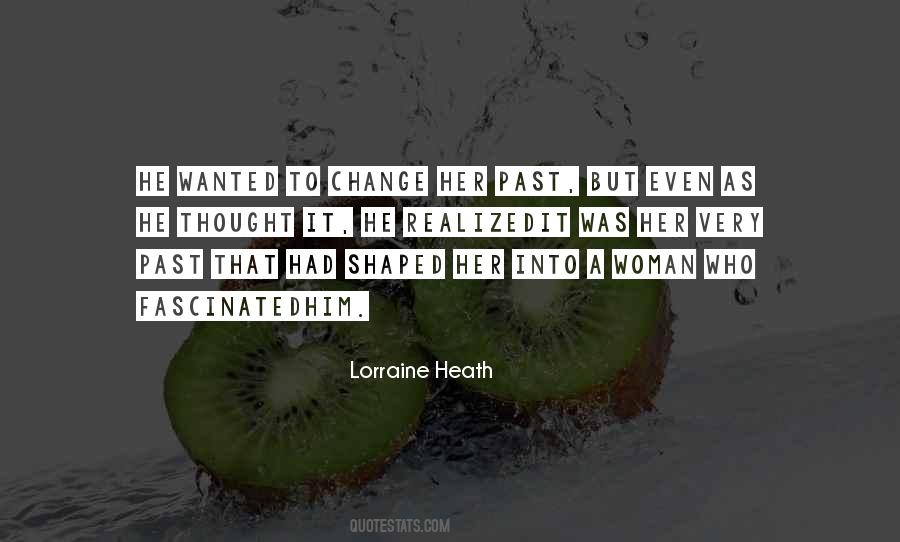 Lorraine Heath Quotes #1257474