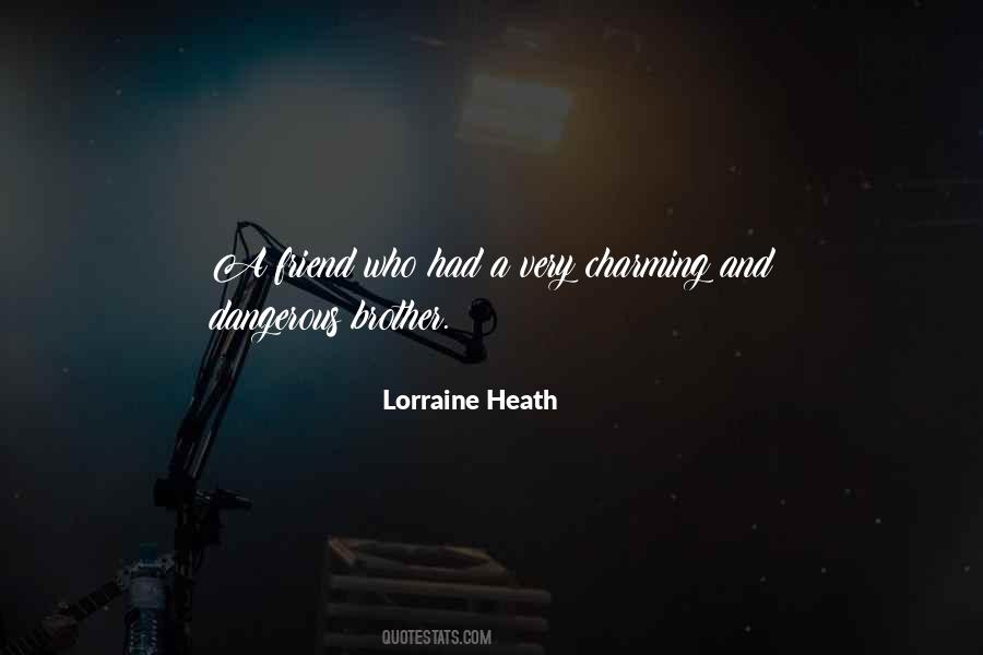 Lorraine Heath Quotes #1506930