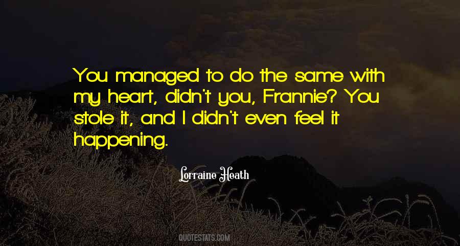 Lorraine Heath Quotes #630571