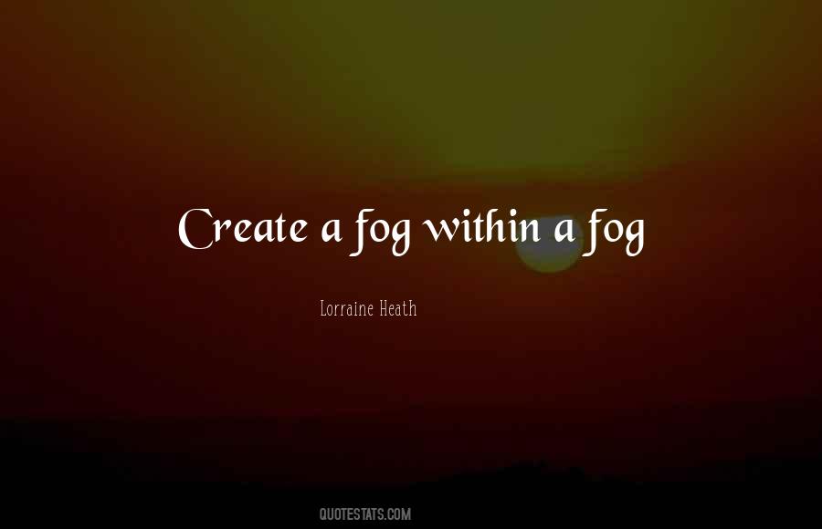 Lorraine Heath Quotes #685986
