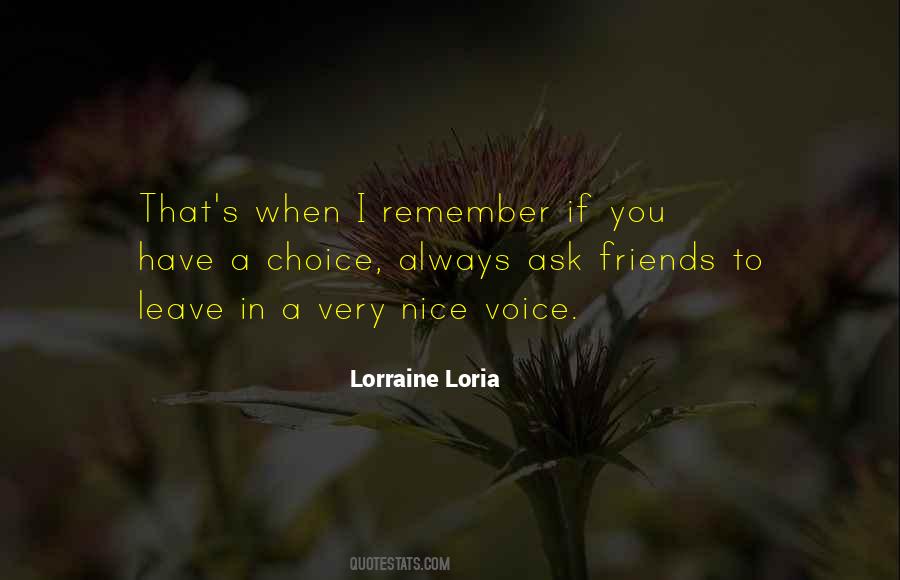 Lorraine Loria Quotes #1180829