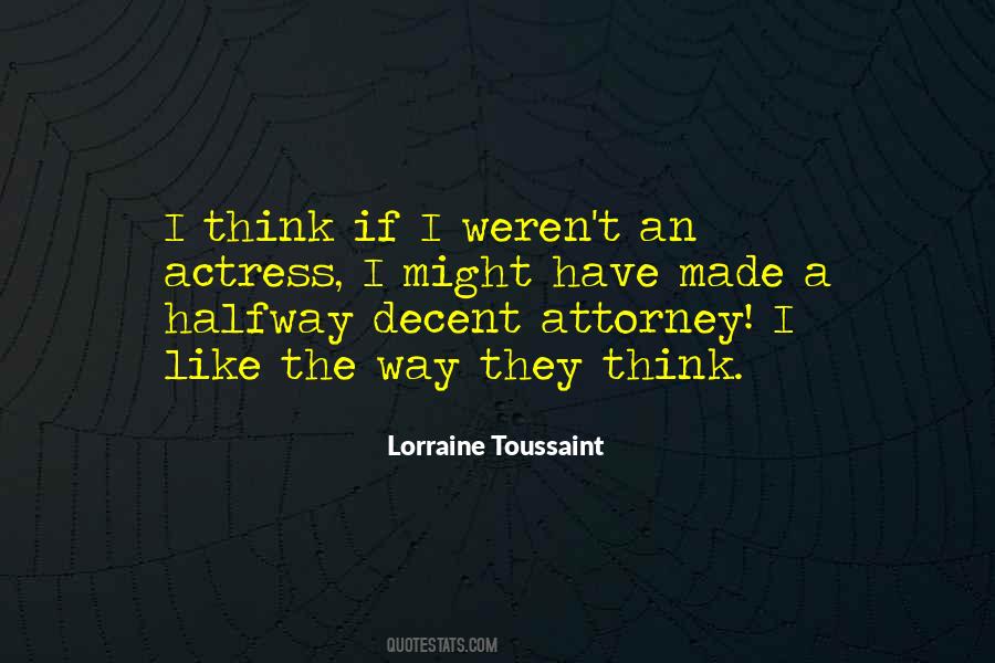 Lorraine Toussaint Quotes #1601539