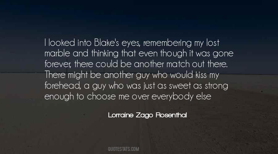 Lorraine Zago Rosenthal Quotes #1298056