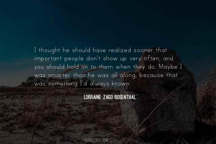 Lorraine Zago Rosenthal Quotes #299886