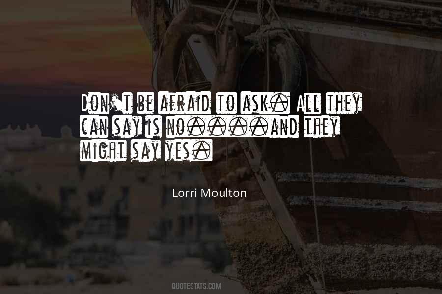 Lorri Moulton Quotes #162138