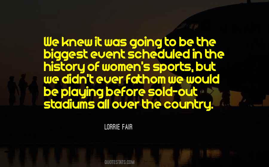 Lorrie Fair Quotes #964401