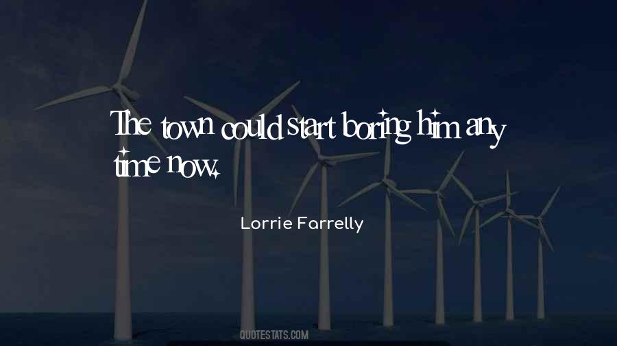 Lorrie Farrelly Quotes #1401125 Lorrie Farrelly Quotes #1401125