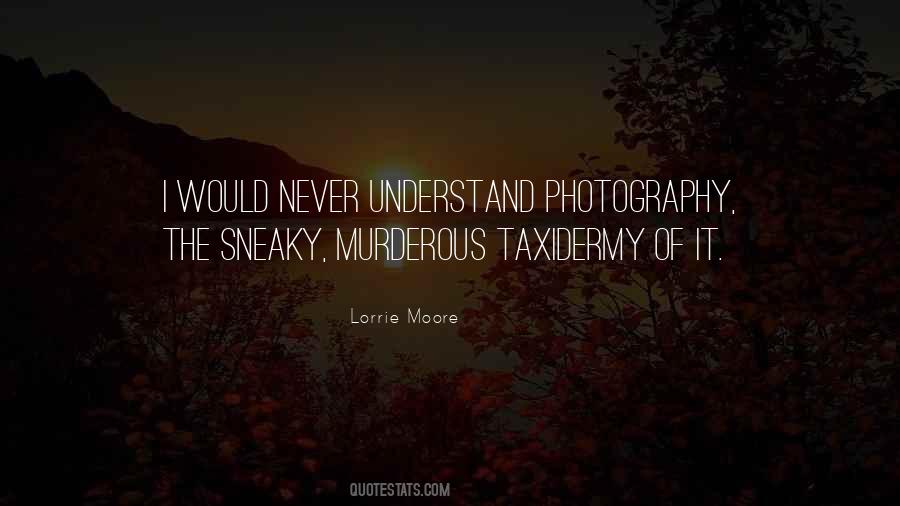 Lorrie Moore Quotes #921192