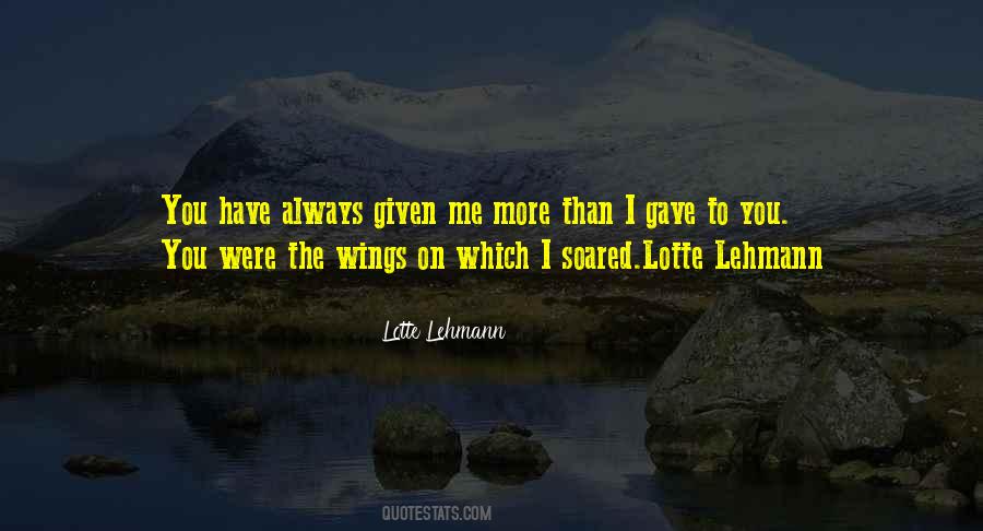 Lotte Lehmann Quotes #1389279