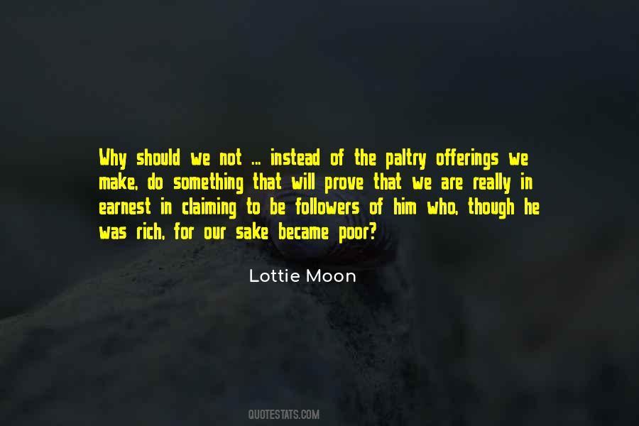 Lottie Moon Quotes #1058003