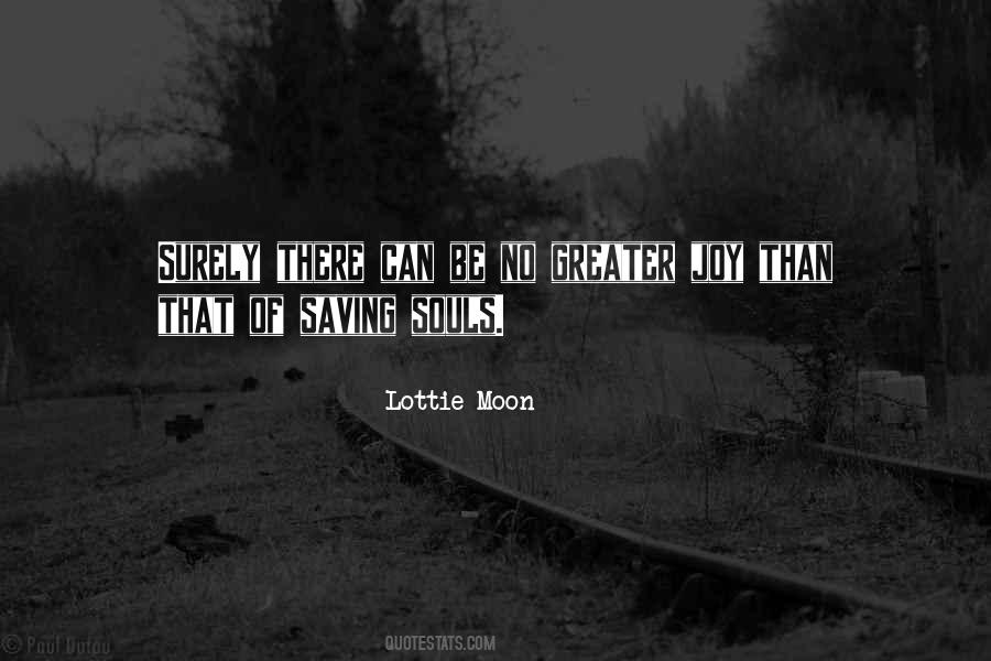 Lottie Moon Quotes #934708