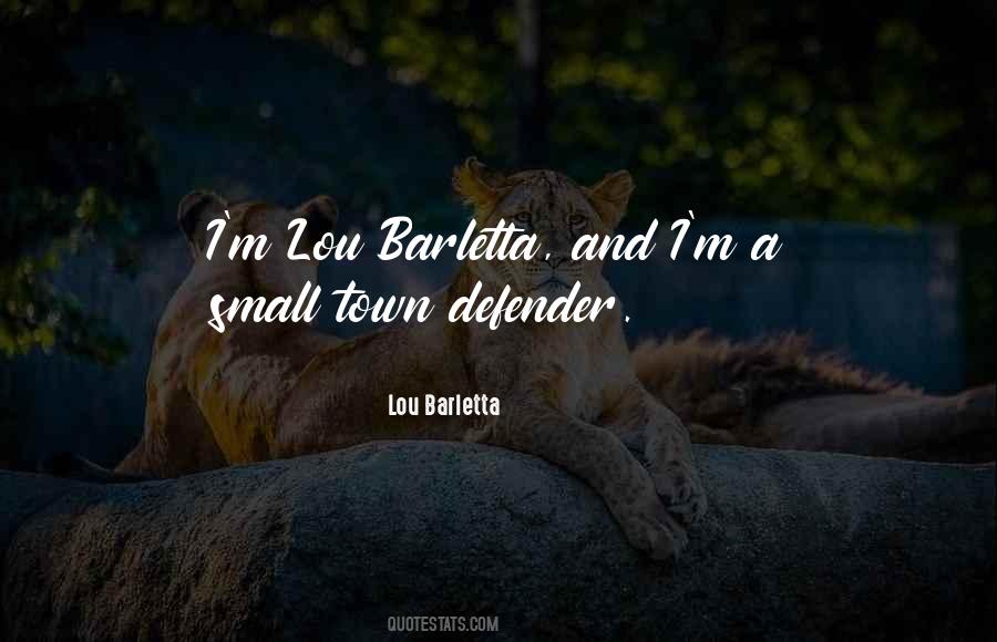 Lou Barletta Quotes #1212464