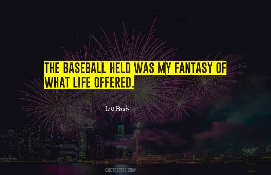 Lou Brock Quotes #927189