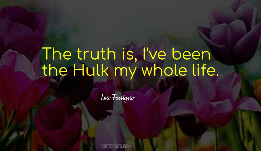 Lou Ferrigno Quotes #1261810