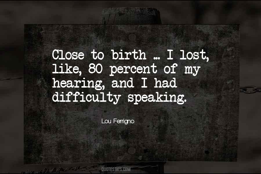 Lou Ferrigno Quotes #1286747