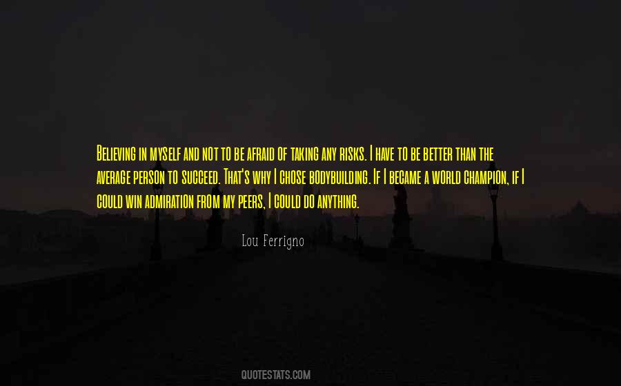 Lou Ferrigno Quotes #1308974