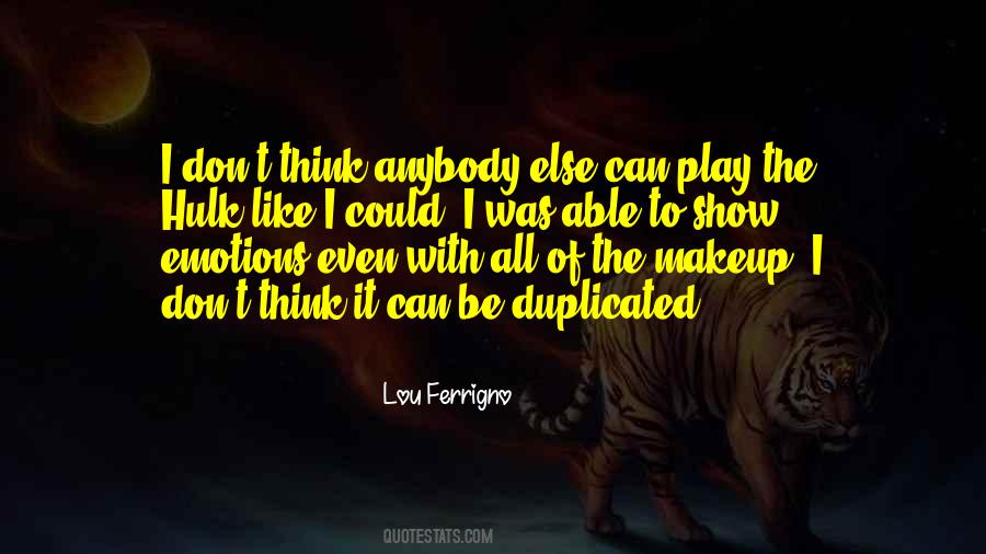 Lou Ferrigno Quotes #1508982