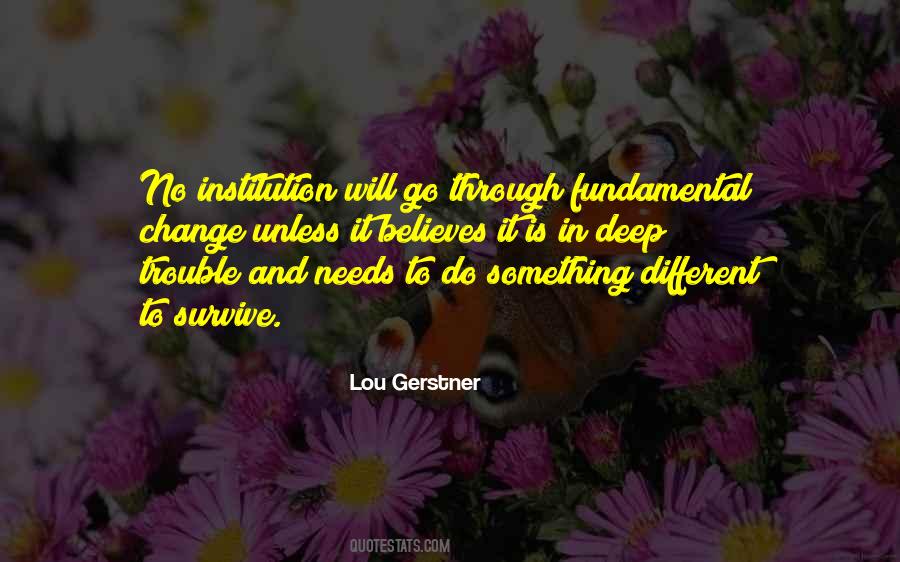 Lou Gerstner Quotes #432477