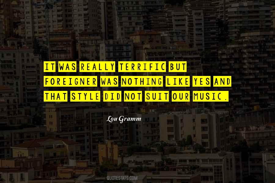 Lou Gramm Quotes #1538487