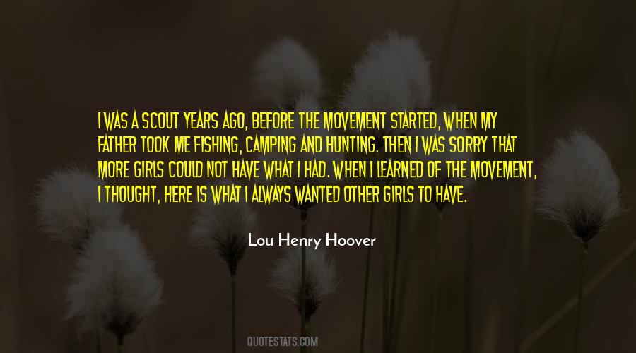 Lou Henry Hoover Quotes #232727