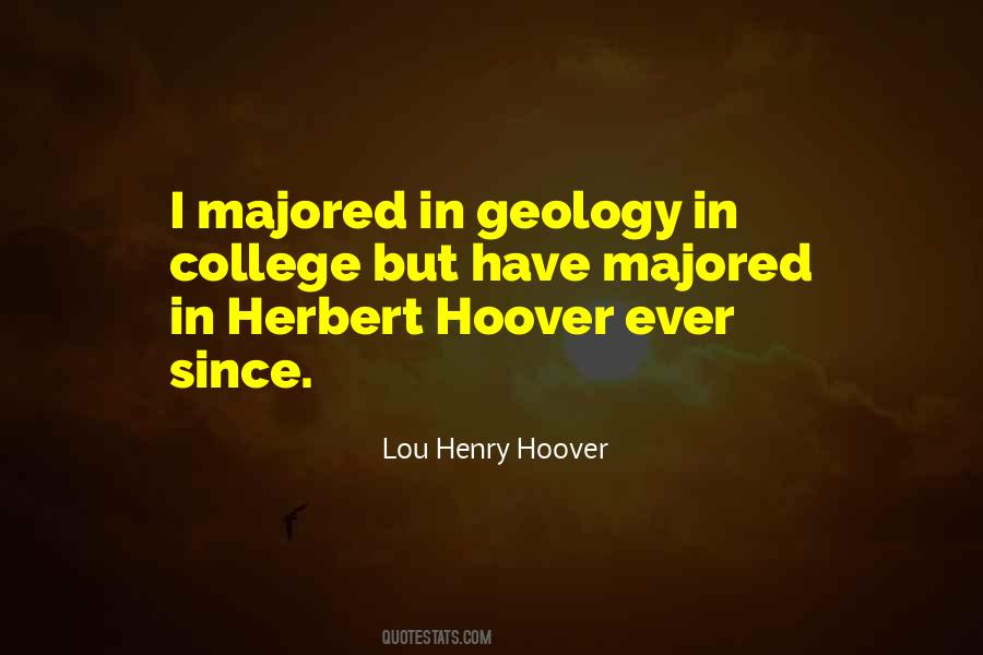 Lou Henry Hoover Quotes #813439