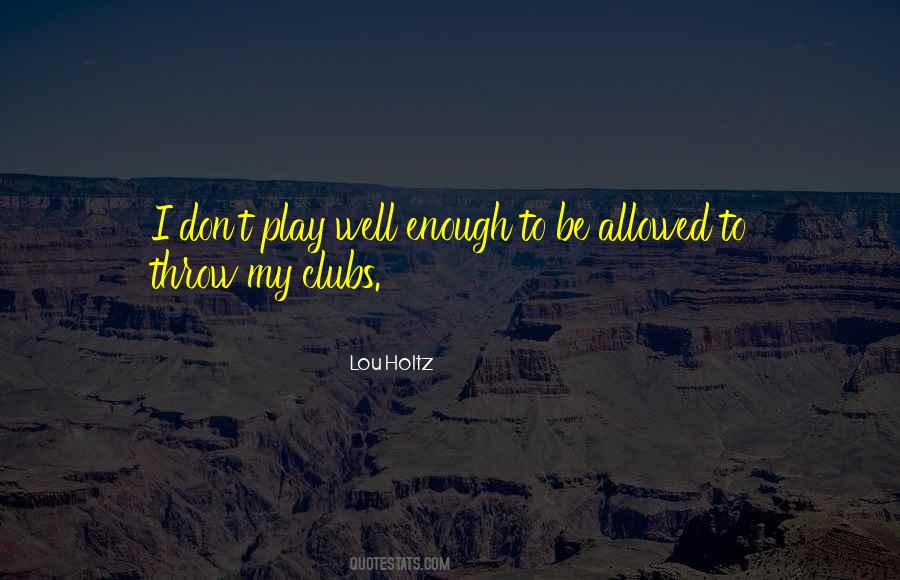 Lou Holtz Quotes #350233