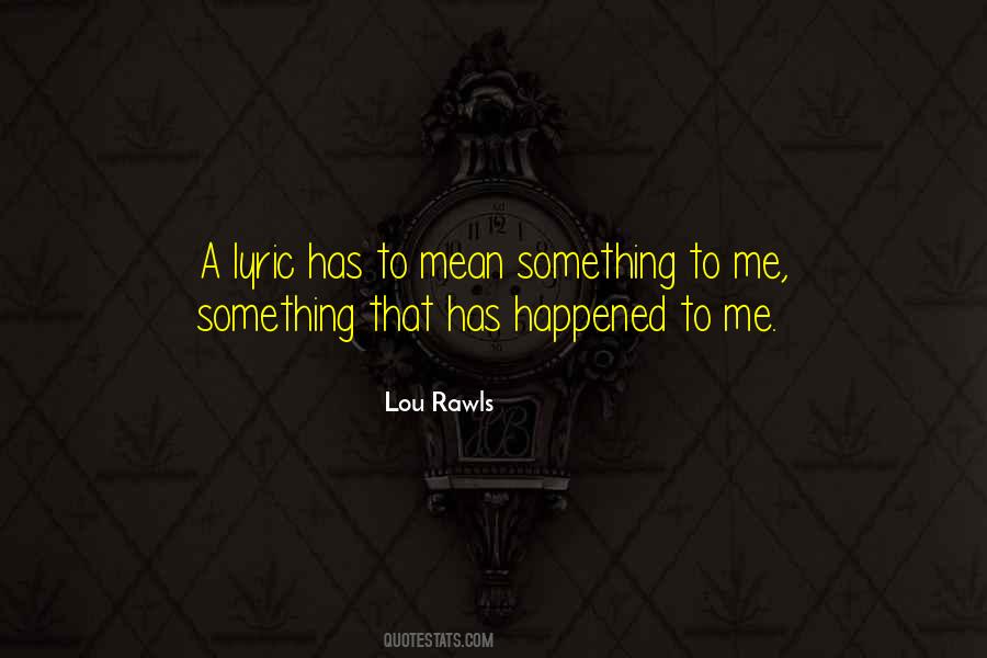 Lou Rawls Quotes #146528