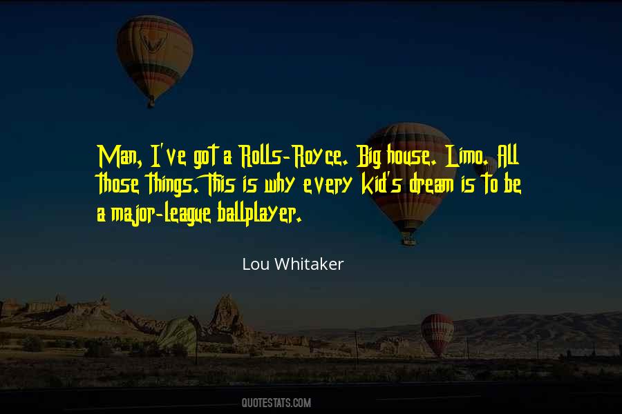 Lou Whitaker Quotes #477411