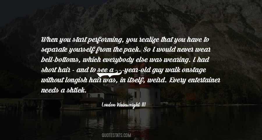 Loudon Wainwright III Quotes #1210727