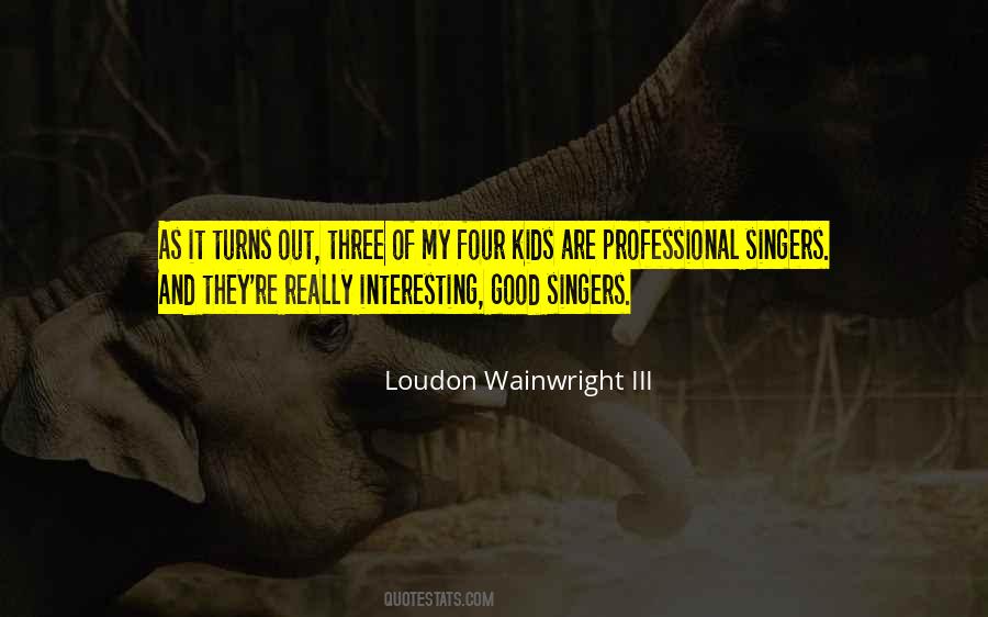 Loudon Wainwright III Quotes #529452