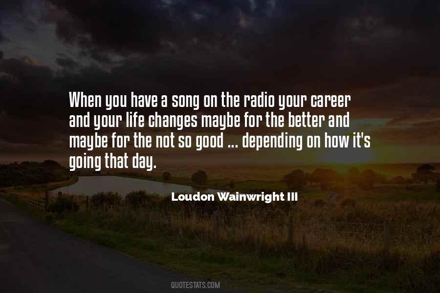 Loudon Wainwright III Quotes #933109