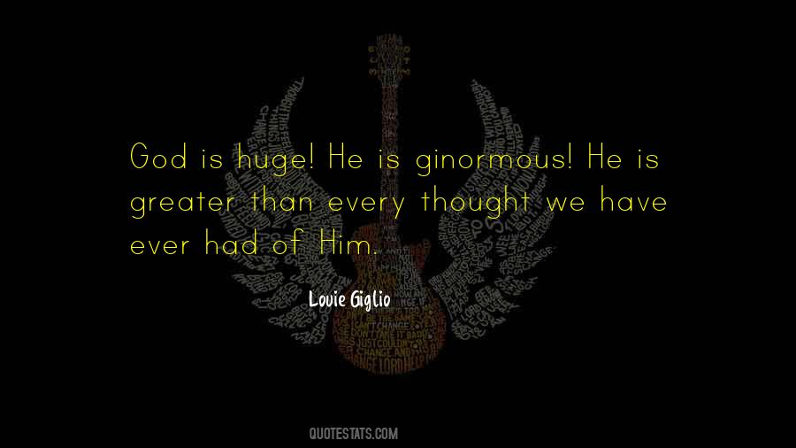 Louie Giglio Quotes #514178