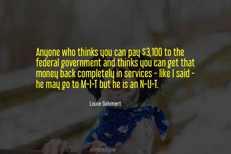 Louie Gohmert Quotes #1127533