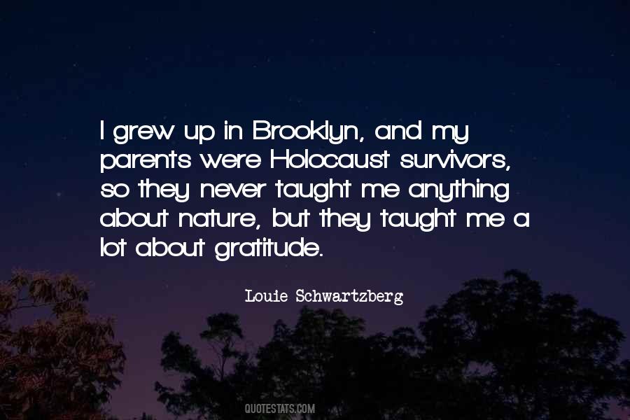 Louie Schwartzberg Quotes #1815418