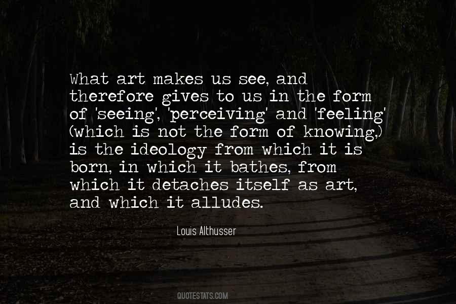 Louis Althusser Quotes #616823