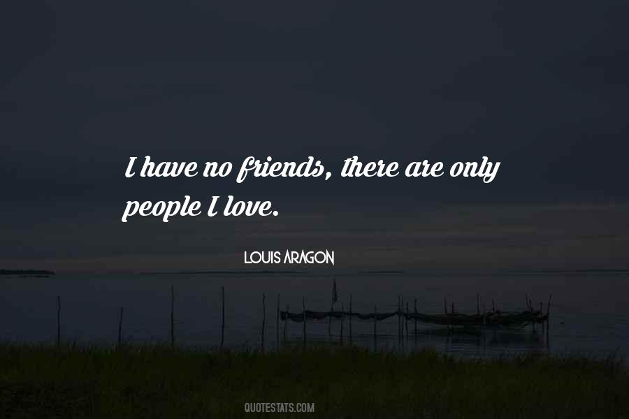 Louis Aragon Quotes #514333