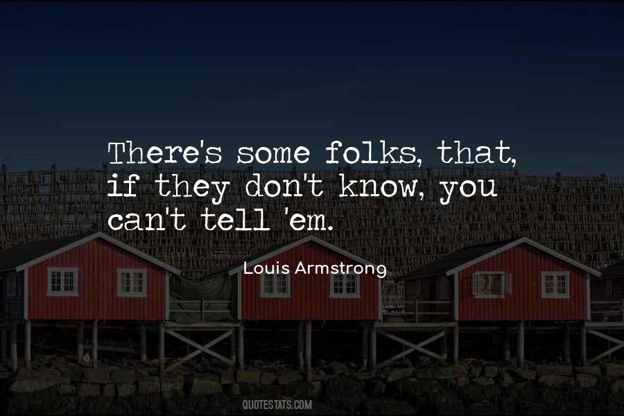 Louis Armstrong Quotes #145638