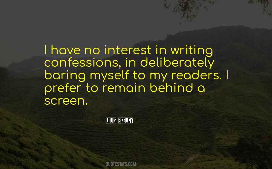 Louis Begley Quotes #1484827