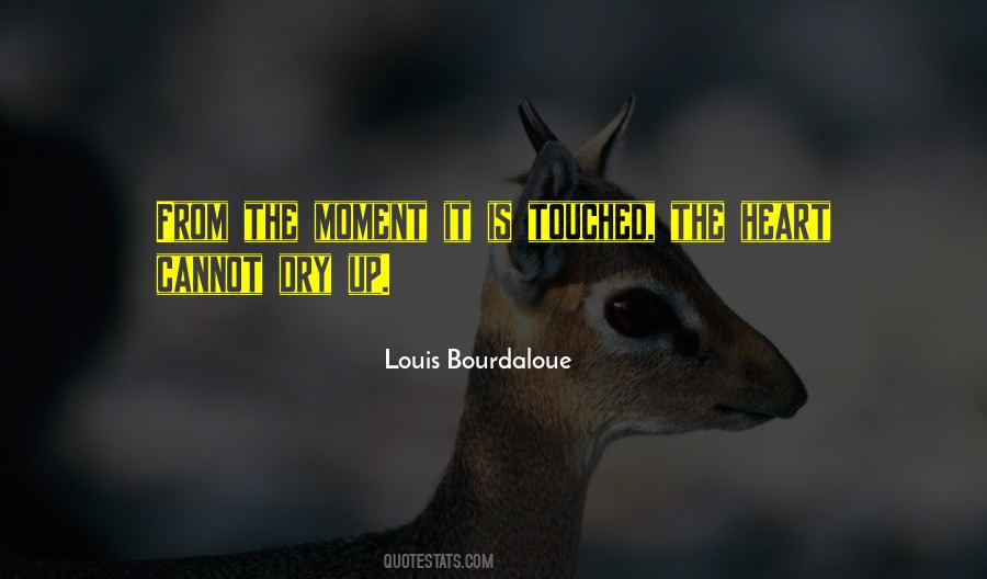 Louis Bourdaloue Quotes #43307