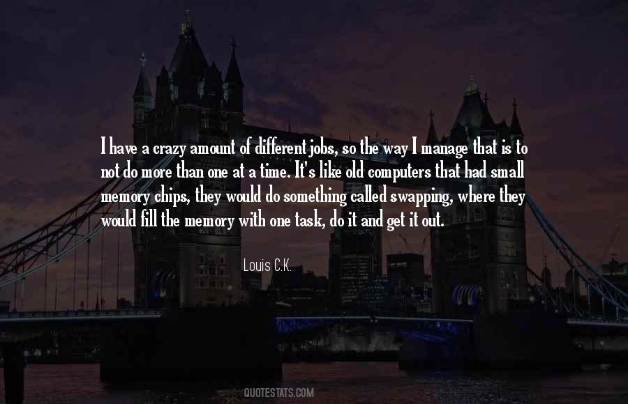 Louis C.K. Quotes #1276911