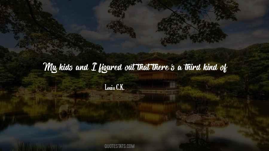 Louis C.K. Quotes #203495