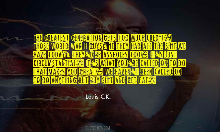 Louis C.K. Quotes #300650