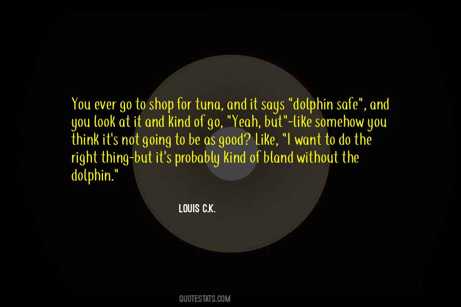 Louis C.K. Quotes #3798