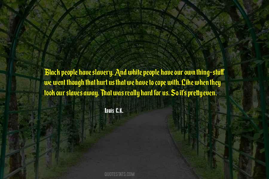 Louis C.K. Quotes #715116