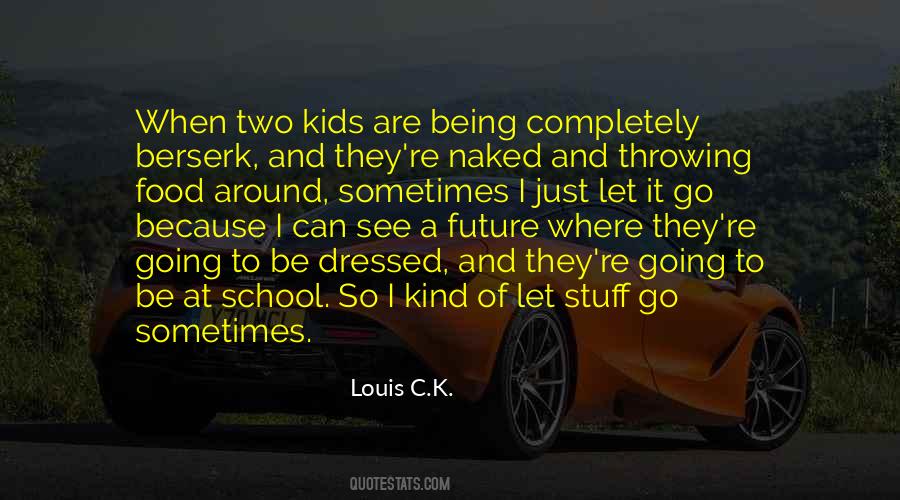 Louis C.K. Quotes #90210