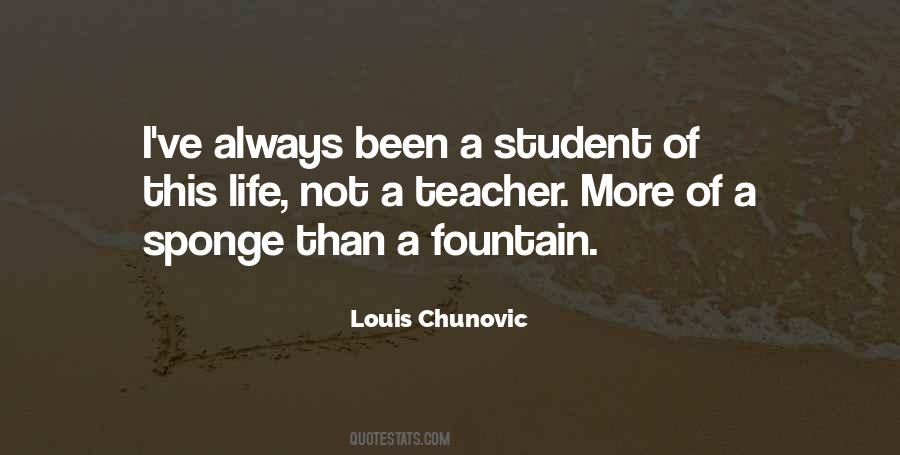 Louis Chunovic Quotes #1739329