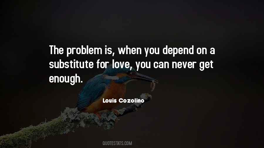 Louis Cozolino Quotes #467837