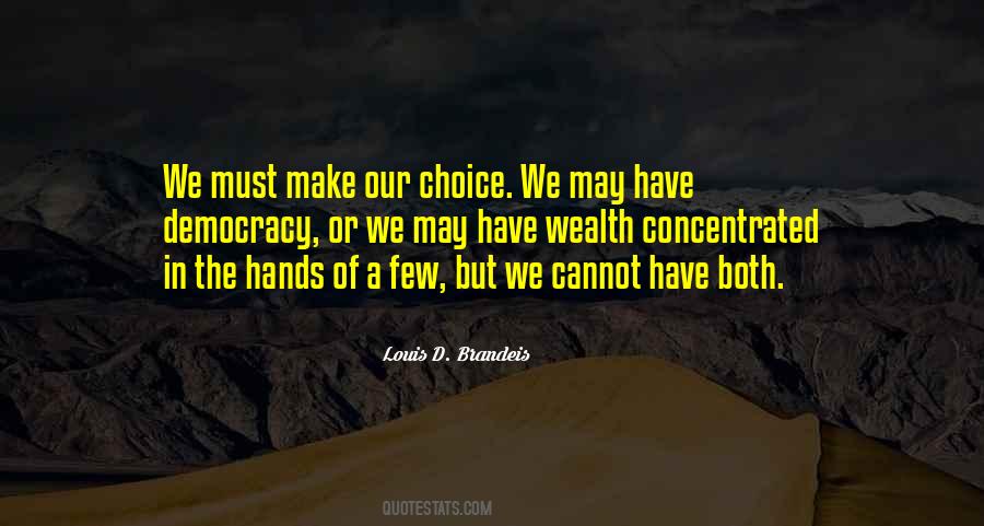 Louis D. Brandeis Quotes #1658467
