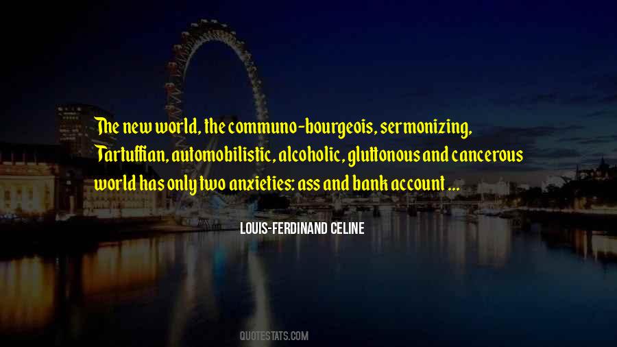 Louis-Ferdinand Celine Quotes #1093332