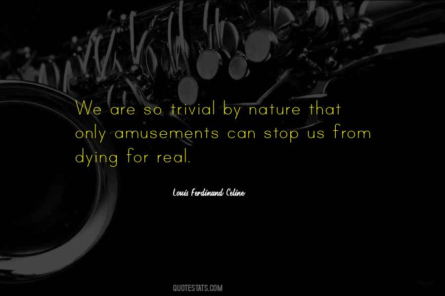 Louis-Ferdinand Celine Quotes #1460698